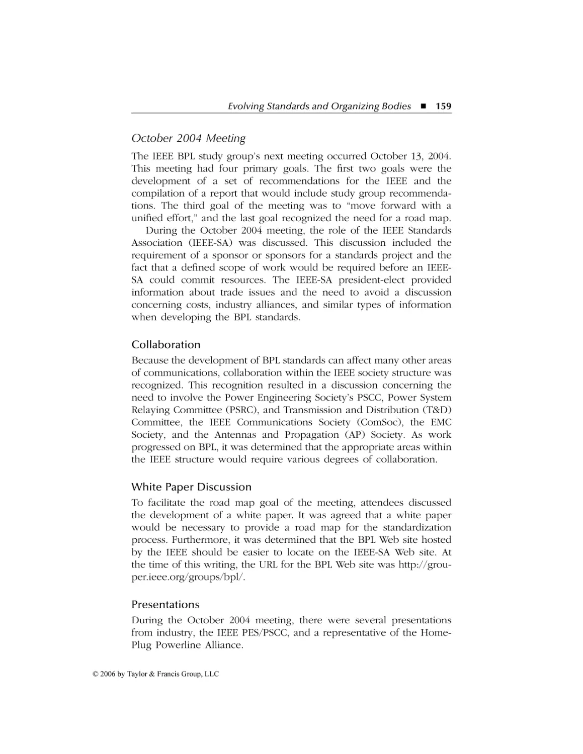 October 2004 Meeting
Collaboration
White Paper Discussion
Presentations