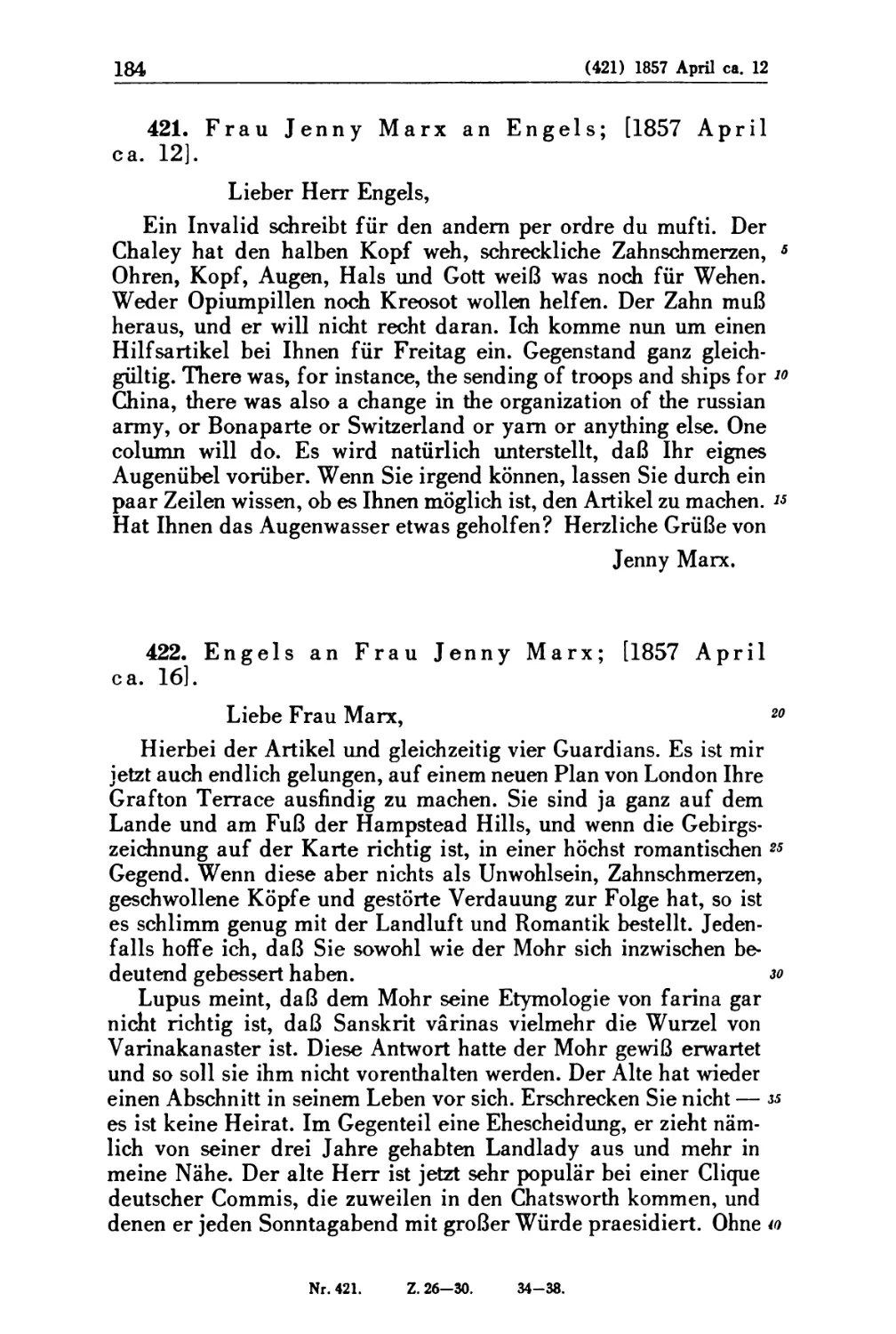 421. Frau Jenny Marx an Engels; [1857 April ca. 12]
422. Engels an Frau Jenny Marx; [1857 April ca. 16]