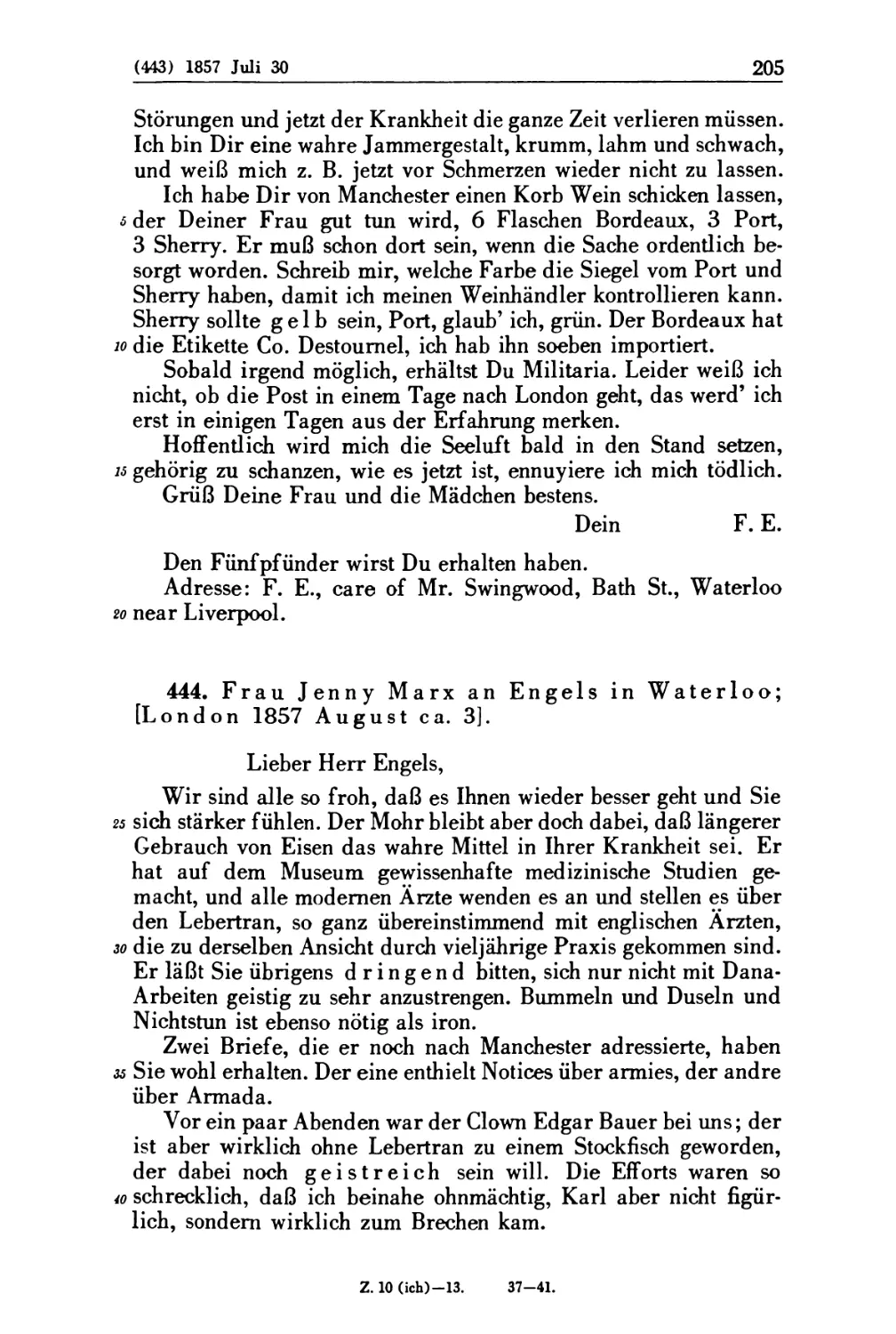 444. Frau Jenny Marx an Engels in Waterloo; [London 1857. August ca. 3]