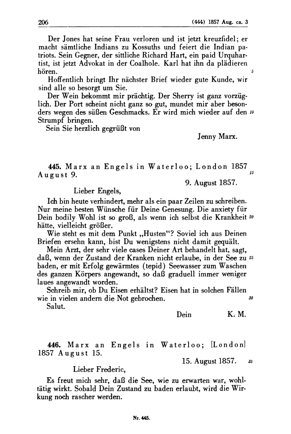 445. Marx an Engels in Waterloo; London 1857 August 9
446. Marx an Engels in Waterloo; [London] 1857 August 15