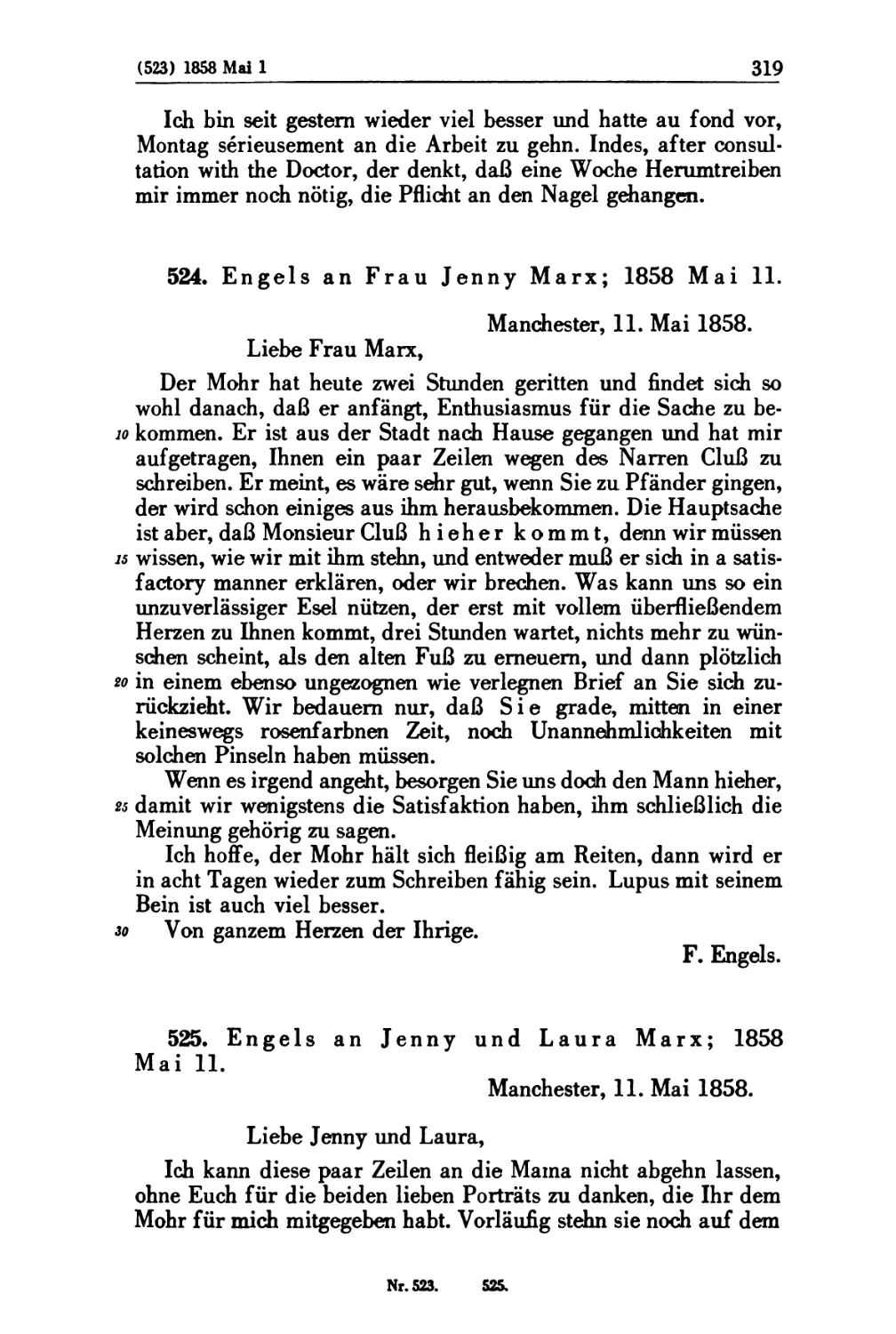 524. Engels an Frau Jenny Marx; 1858 Mai 11
525. Engels an Jenny und Laura Marx; 1858 Mai 11