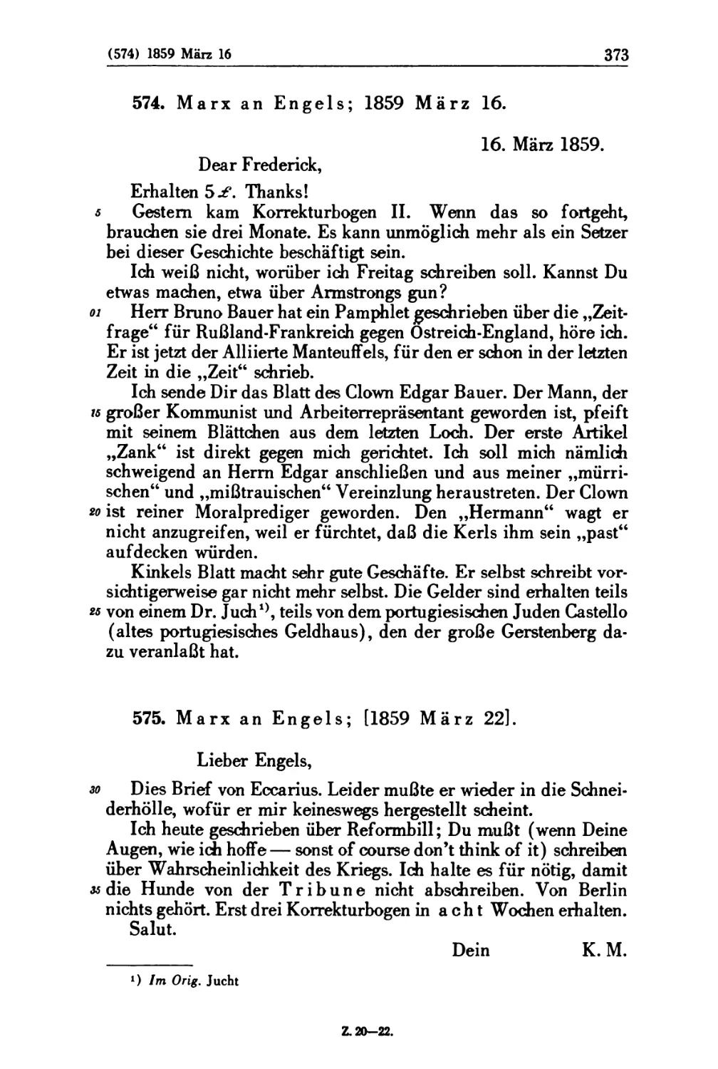 574. Marx an Engels; 1859 März 16
575. Marx an Engels; [1859 März 22]