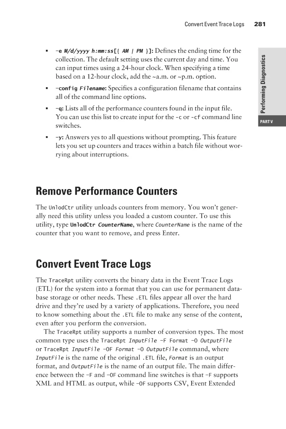 Remove Performance Counters
Convert Event Trace Logs