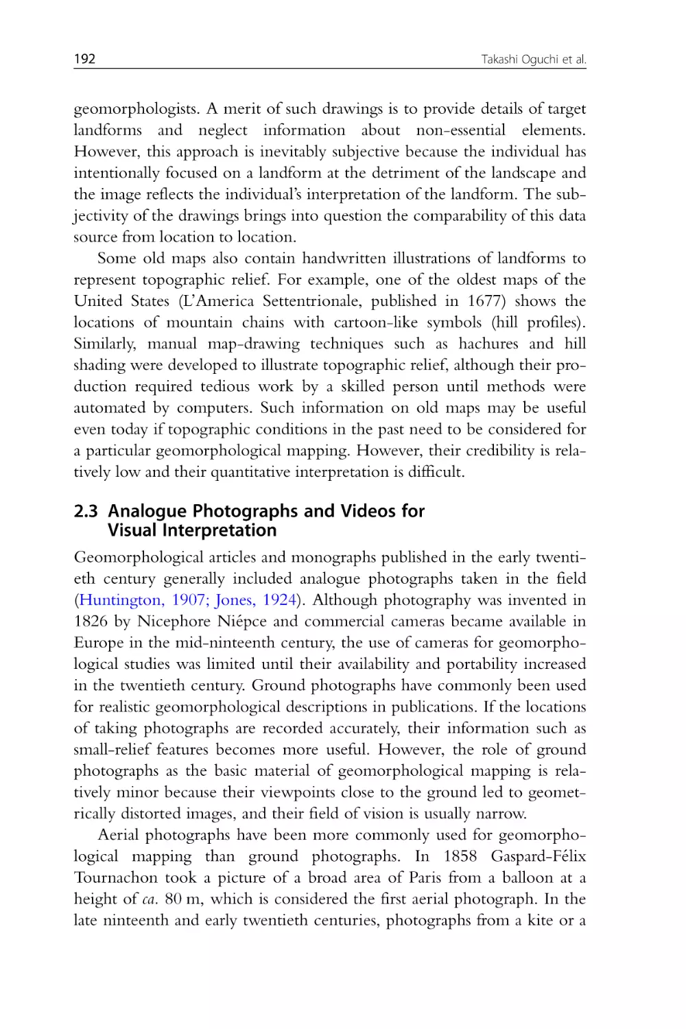 2.3 Analogue Photographs and Videos for Visual Interpretation