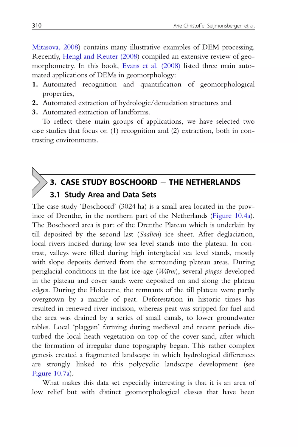 3. Case Study Boschoord – The Netherlands
3.1 Study Area and Data Sets