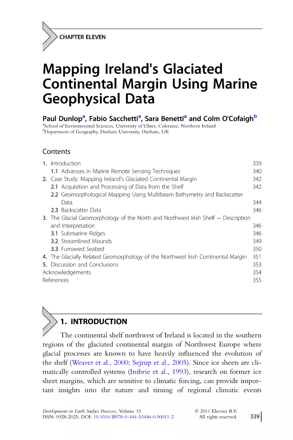 CHAPTER ELEVEN.
Mapping Ireland's Glaciated
Continental Margin Using Marine
Geophysical Data
1. Introduction
