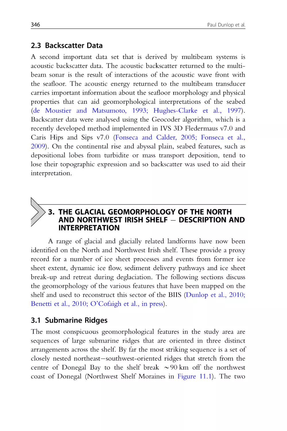 2.3 Backscatter Data
3. The Glacial Geomorphology of the North and Northwest Irish Shelf – Description and Interpretation
3.1 Submarine Ridges