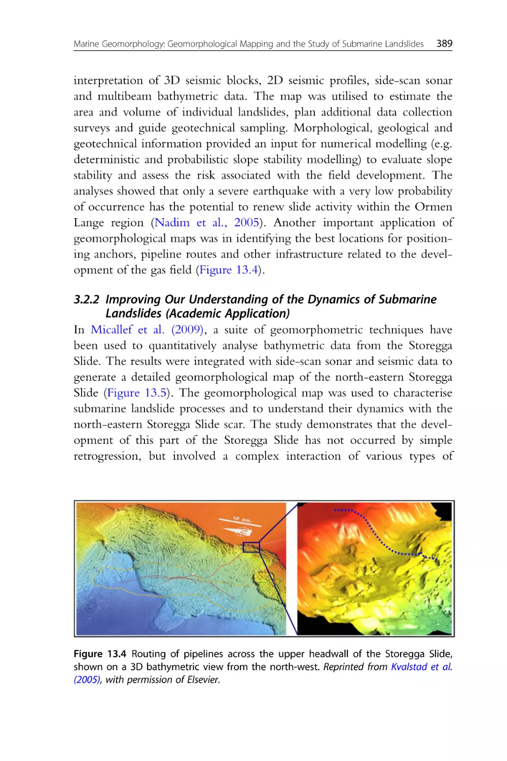 3.2.2 Improving Our Understanding of the Dynamics of Submarine Landslides (Academic Application)