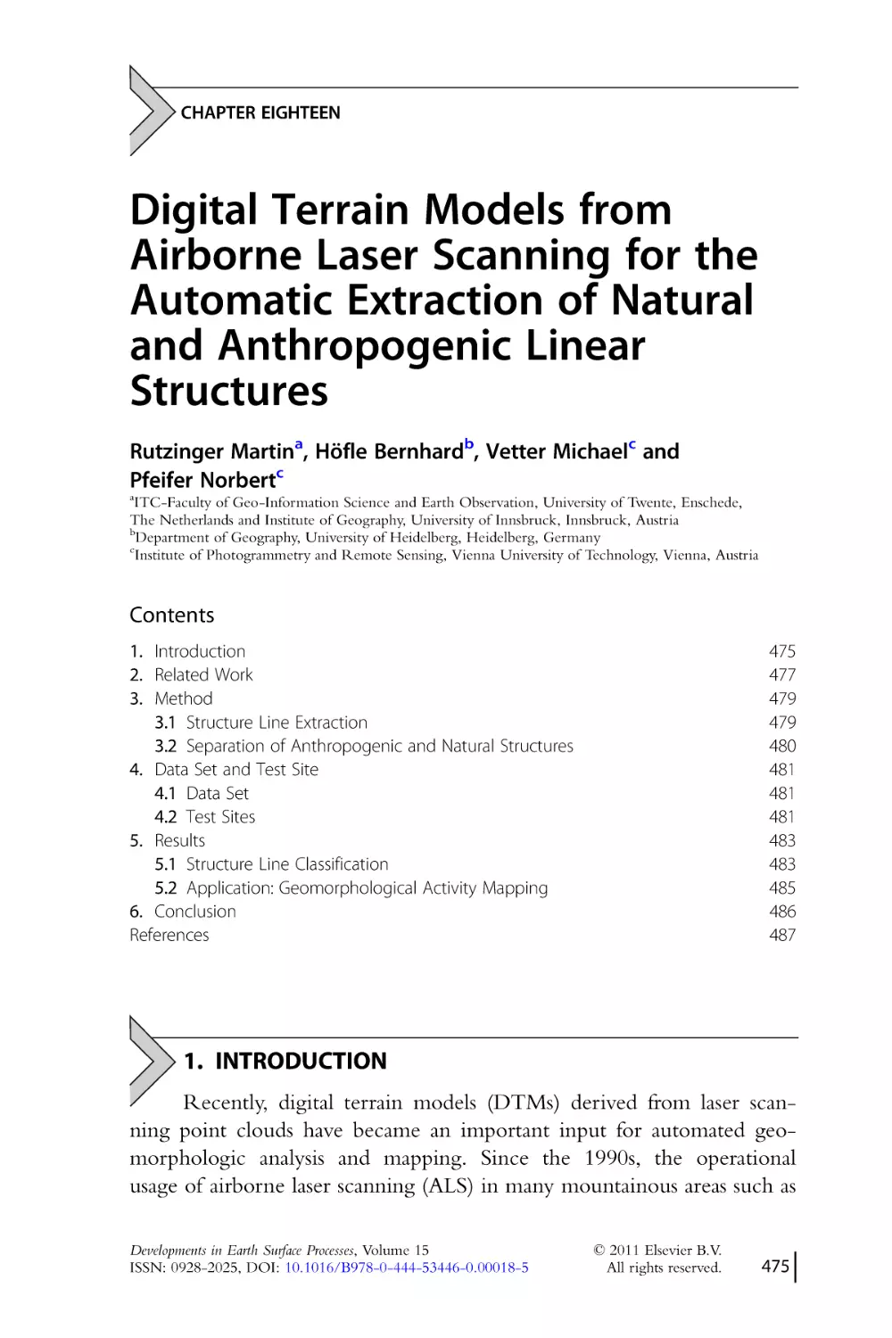 CHAPTER EIGHTEEN.
Digital Terrain Models from
Airborne Laser Scanning for the
Automatic Extraction of Natural
and Anthropogenic Linear
Structures
1. Introduction
