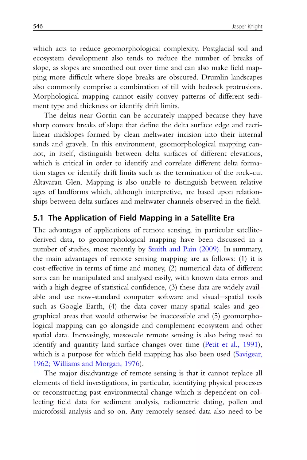 5.1 The Application of Field Mapping in a Satellite Era