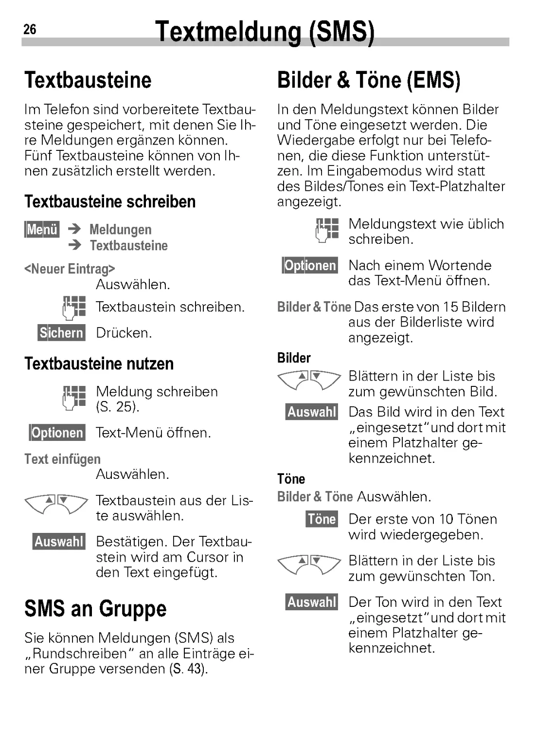 Textbausteine
SMS an Gruppe