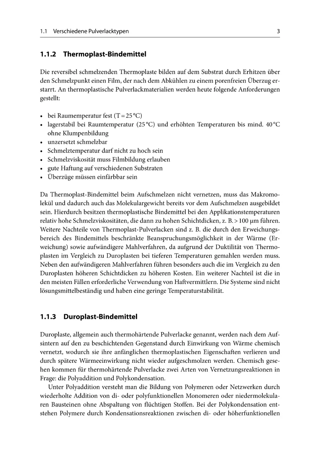 1.1.2﻿ Thermoplast-﻿Bindemittel﻿﻿﻿﻿﻿
1.1.3﻿ ﻿Duroplast-﻿Bindemittel﻿﻿﻿﻿﻿