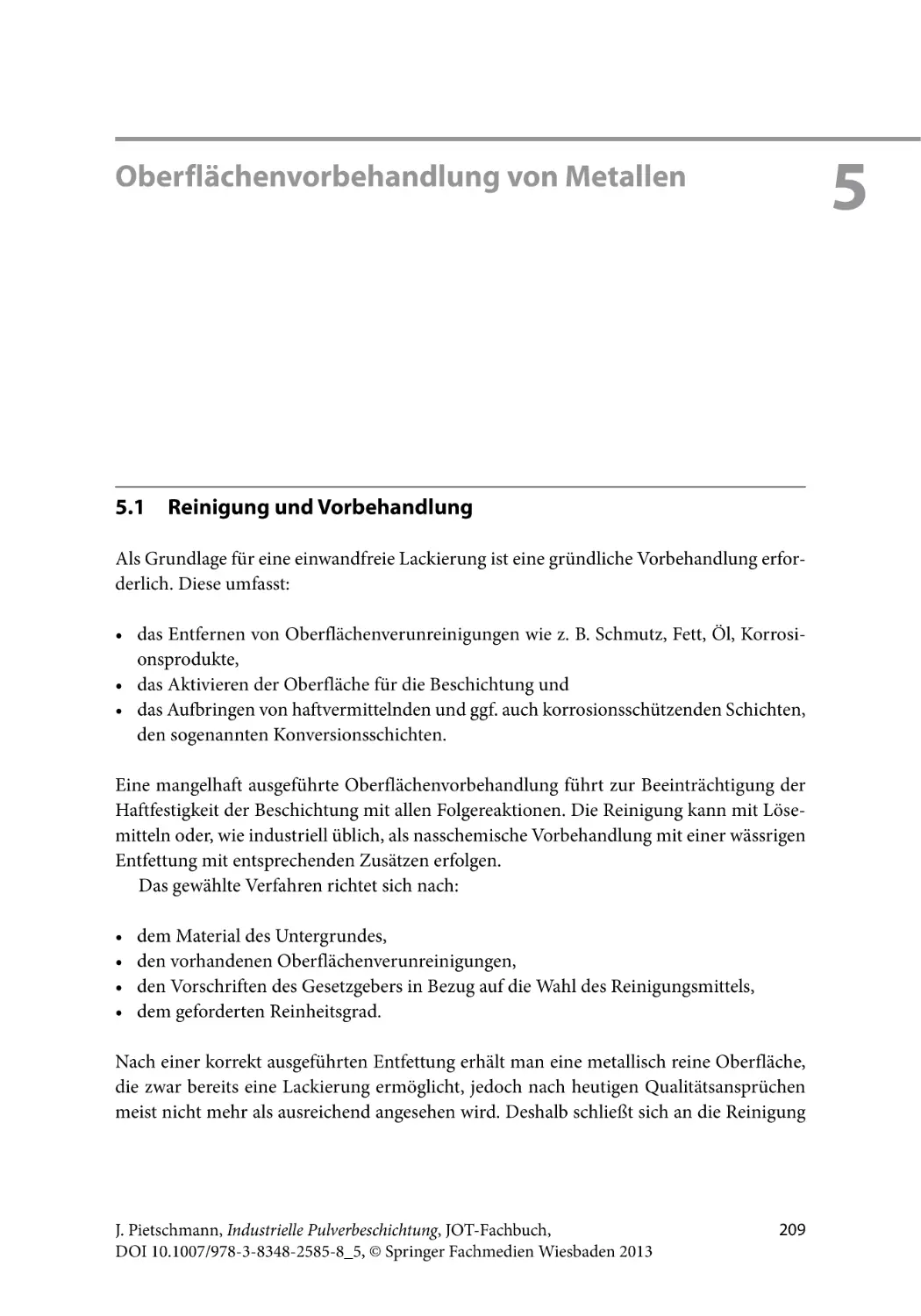 Kapitel 5
Oberflächenvorbehandlung von Metallen
5.1 Reinigung und Vorbehandlung