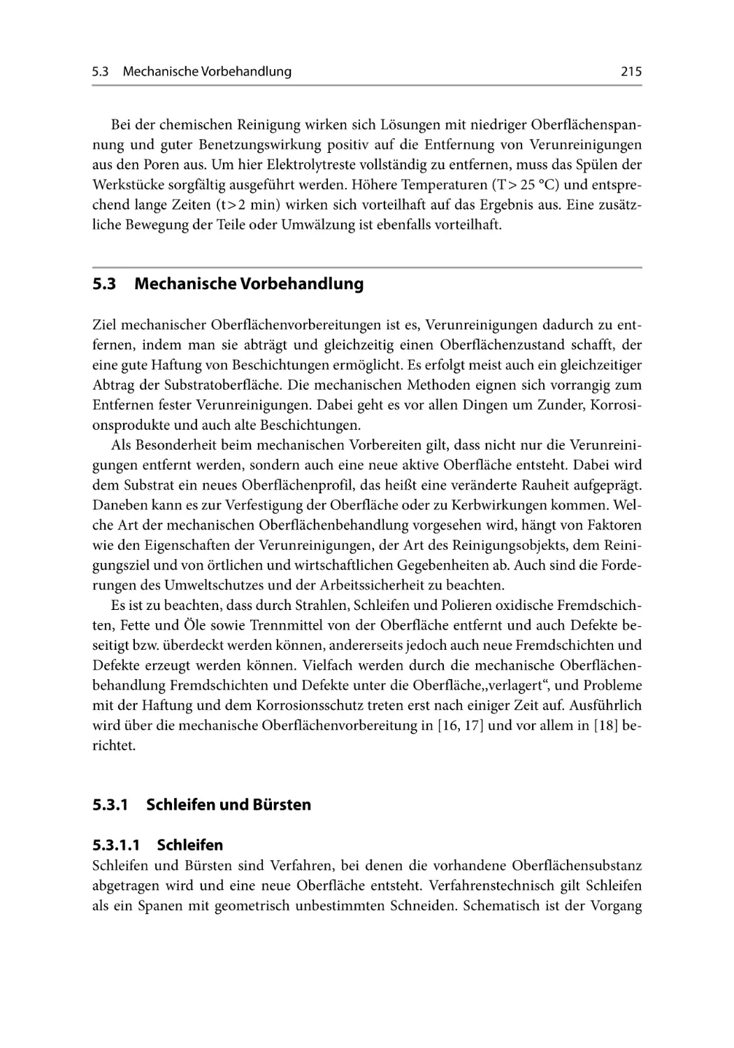 5.3 Mechanische Vorbehandlung
5.3.1 Schleifen und Bürsten
5.3.1.1 Schleifen