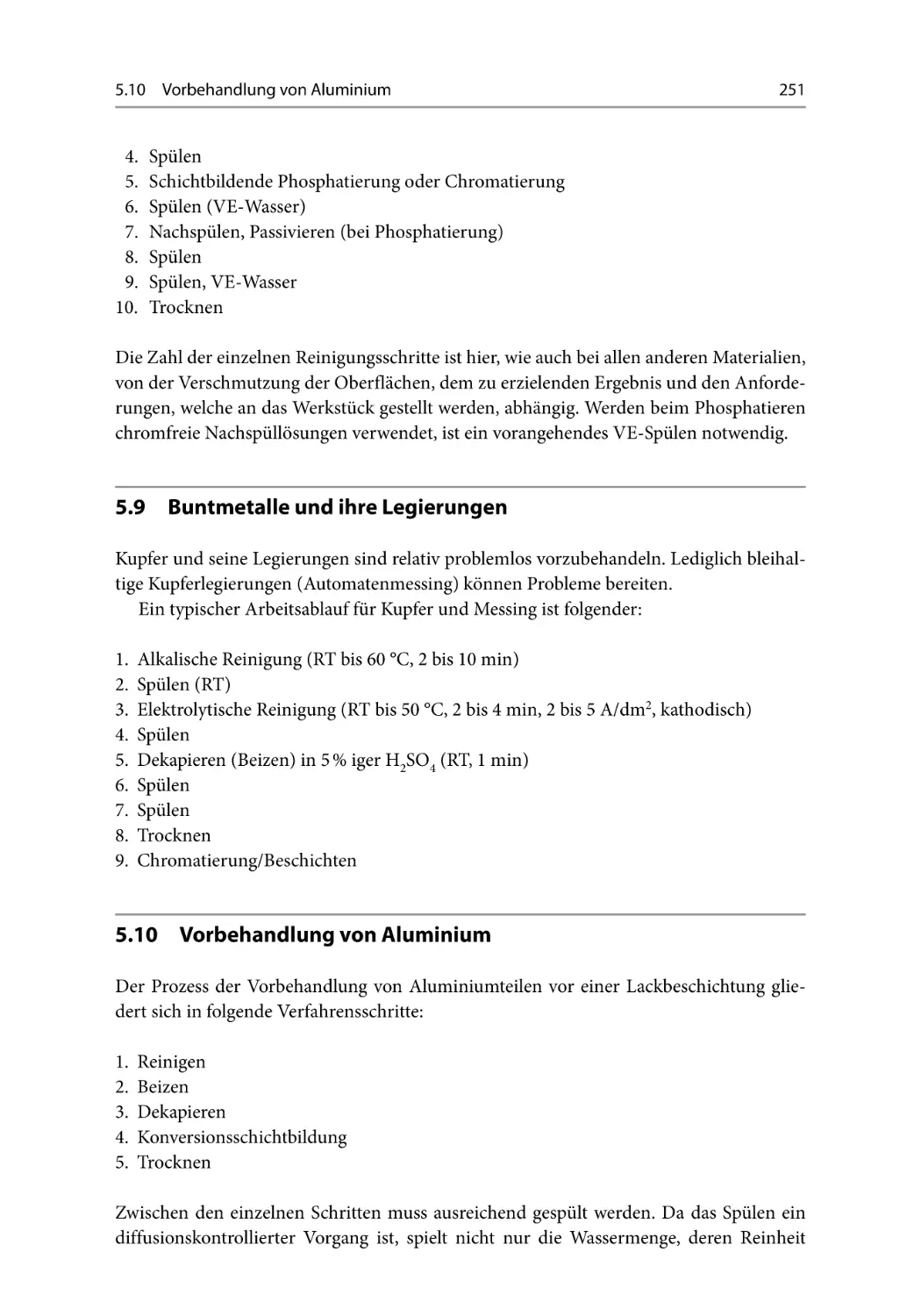 5.9 Buntmetalle und ihre Legierungen
5.10 Vorbehandlung von Aluminium