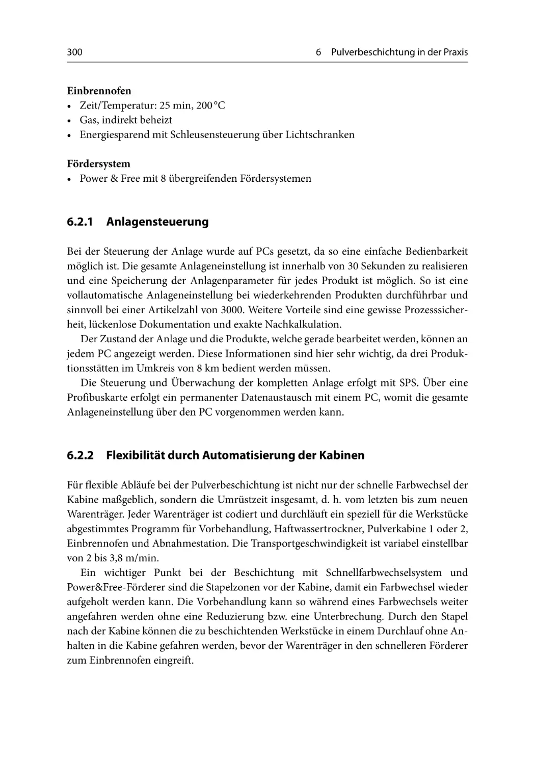 6.2.1 Anlagensteuerung
6.2.2 Flexibilität durch Automatisierung der Kabinen