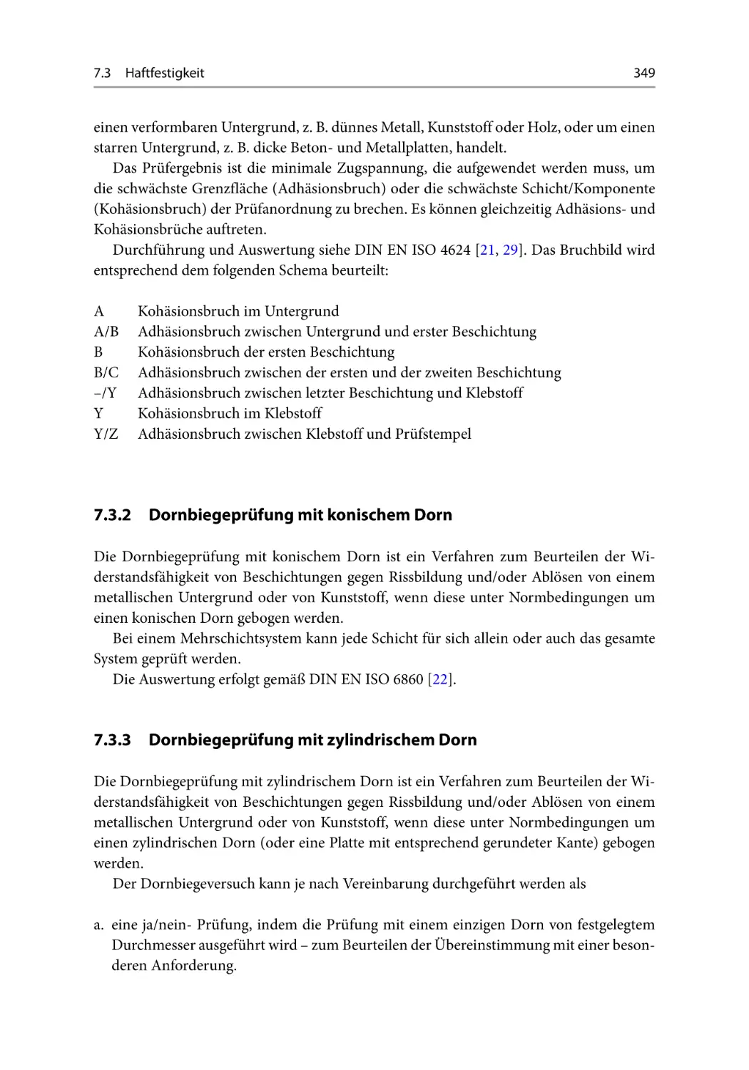 7.3.2 Dornbiegeprüfung mit konischem Dorn
7.3.3 Dornbiegeprüfung mit zylindrischem Dorn