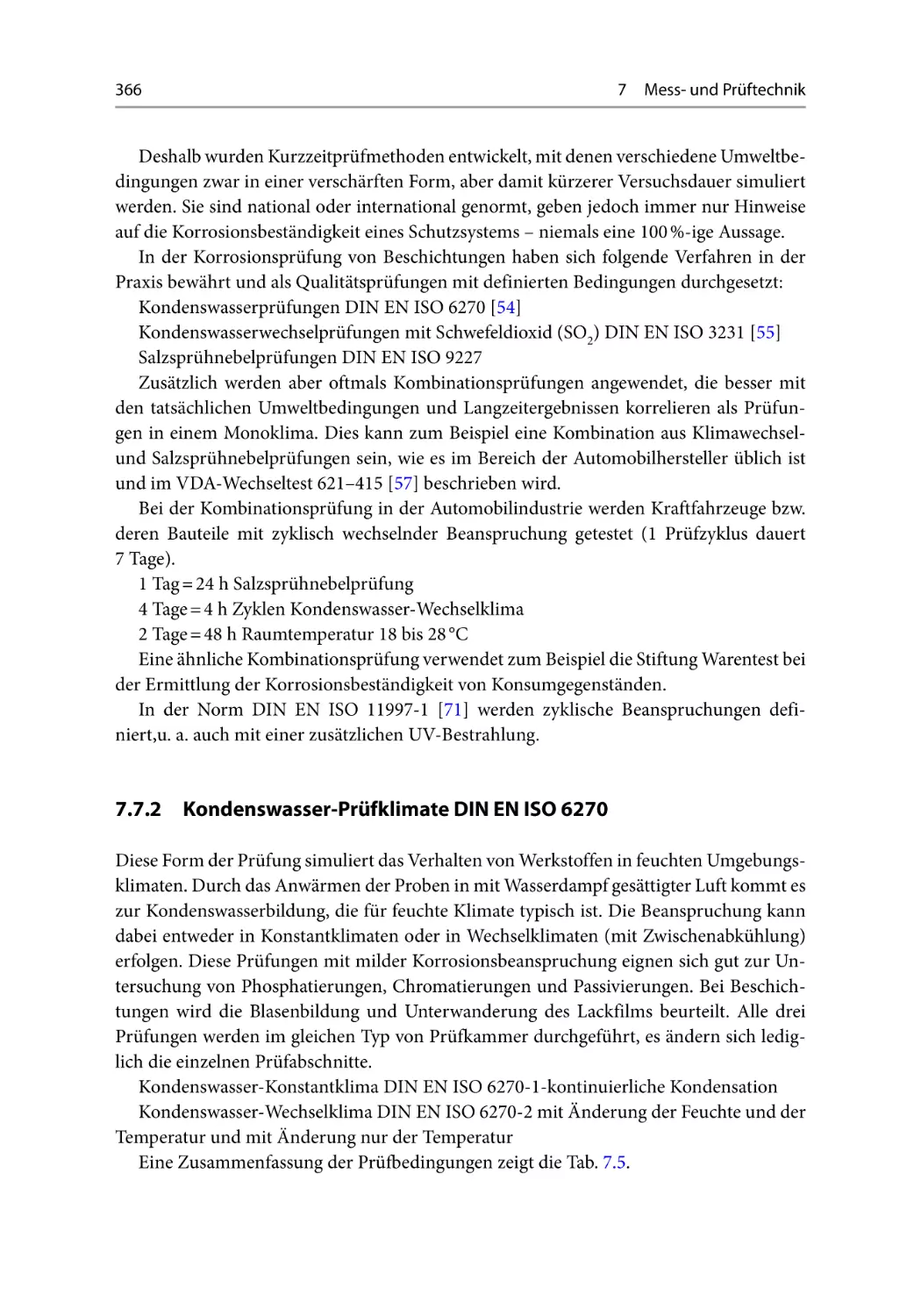 7.7.2 Kondenswasser-Prüfklimate DIN EN ISO 6270