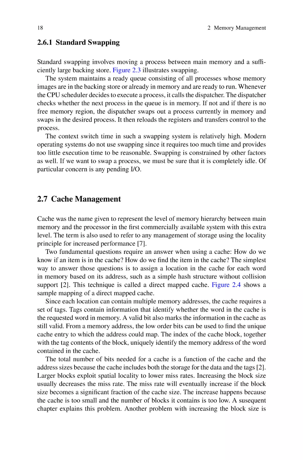 2.6.1 Standard Swapping
2.7 Cache Management
