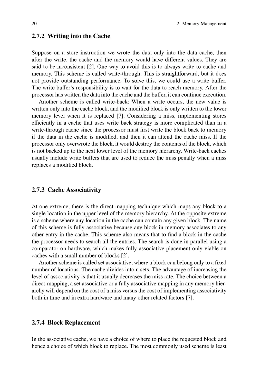 2.7.2 Writing into the Cache
2.7.3 Cache Associativity
2.7.4 Block Replacement