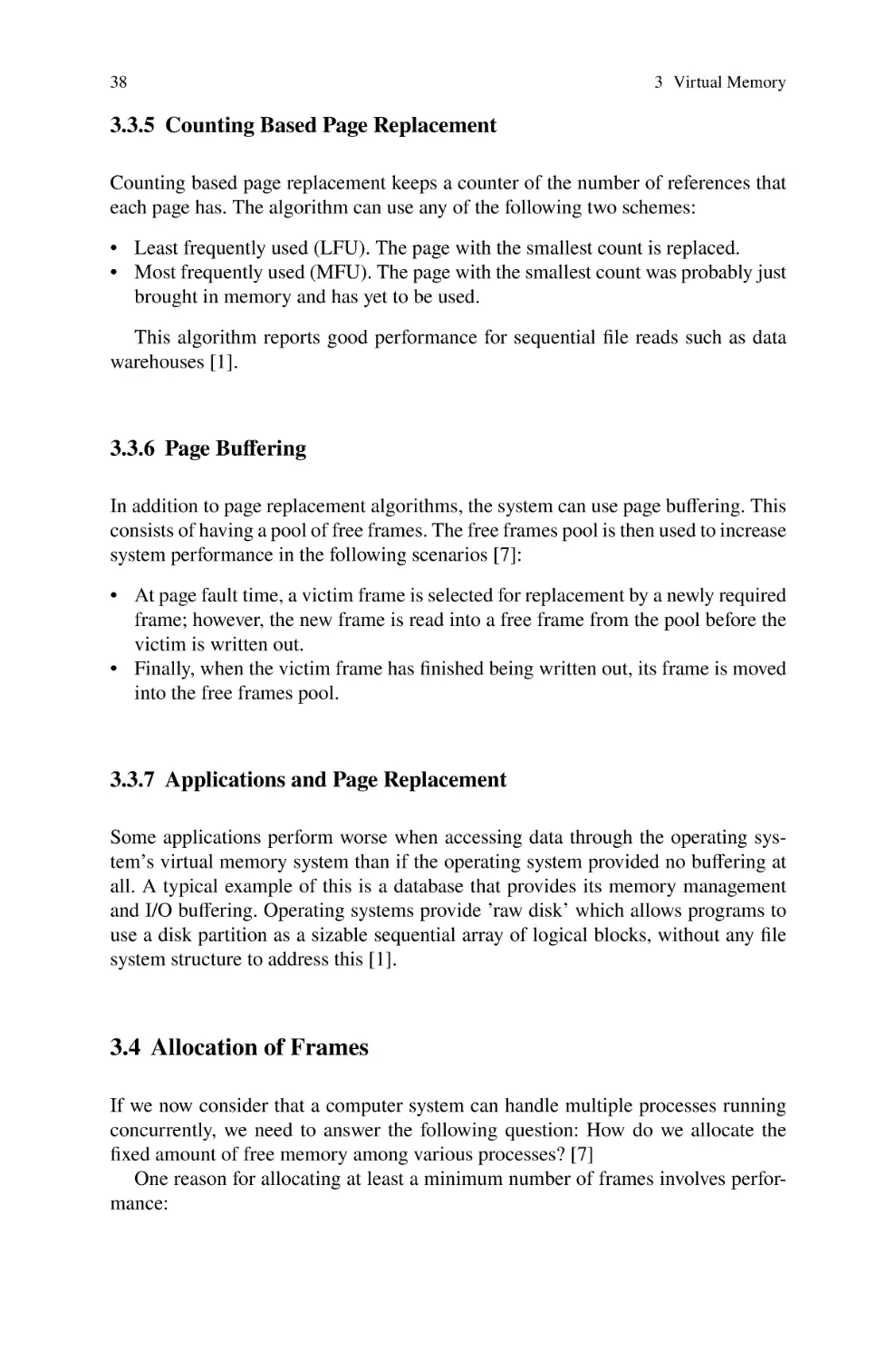 3.3.5 Counting Based Page Replacement
3.3.6 Page Buffering
3.3.7 Applications and Page Replacement
3.4 Allocation of Frames