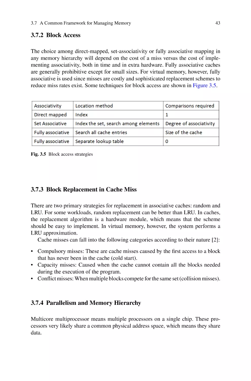 3.7.2 Block Access
3.7.3 Block Replacement in Cache Miss
3.7.4 Parallelism and Memory Hierarchy