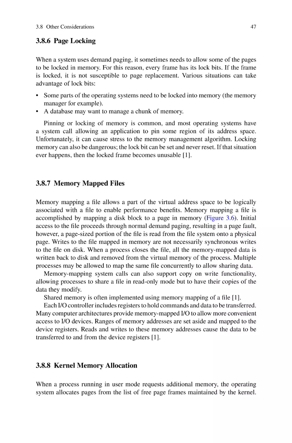 3.8.6 Page Locking
3.8.7 Memory Mapped Files
3.8.8 Kernel Memory Allocation