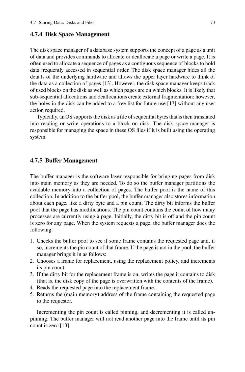 4.7.4 Disk Space Management
4.7.5 Buffer Management