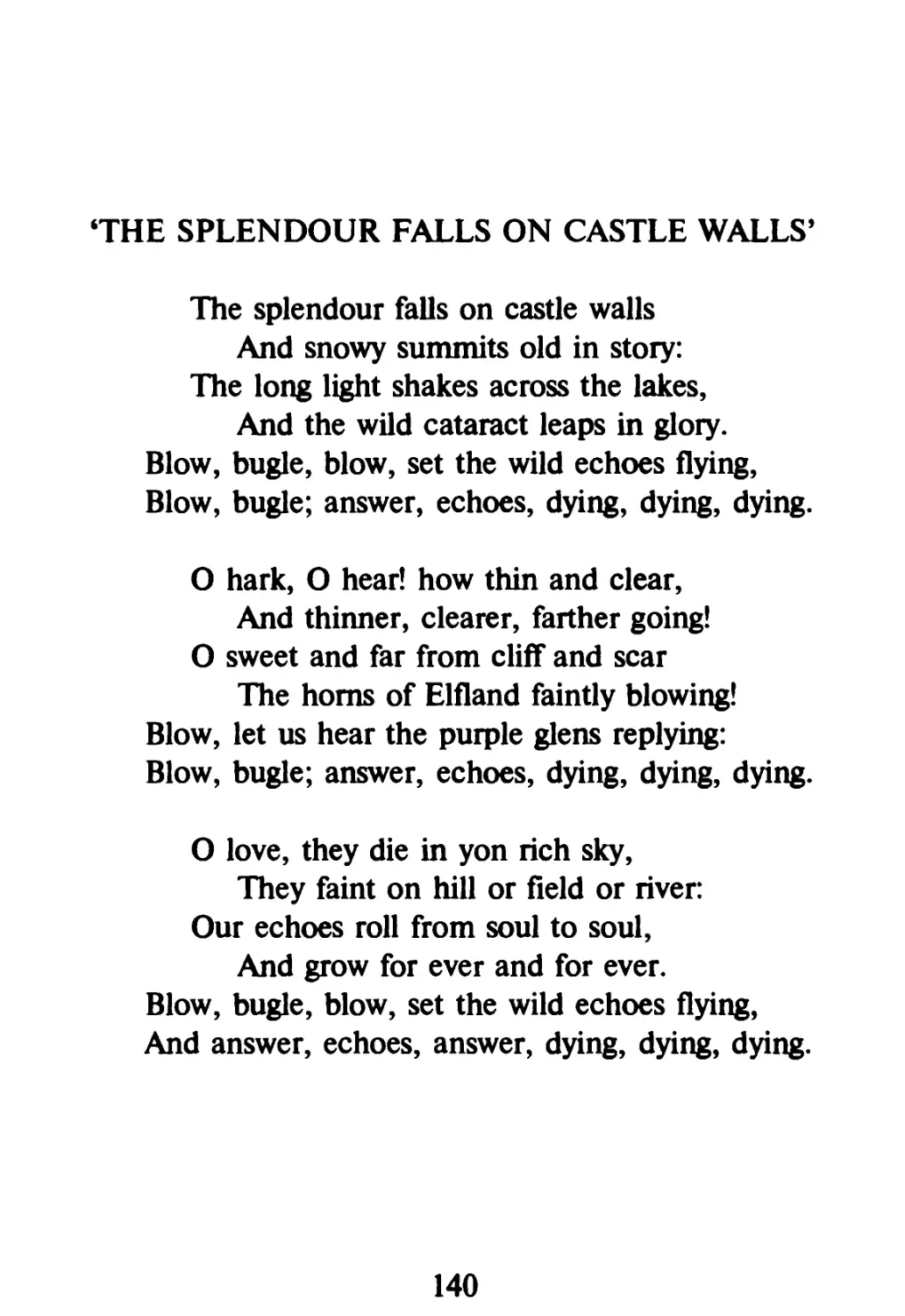 'The splendour falls on castle walls'