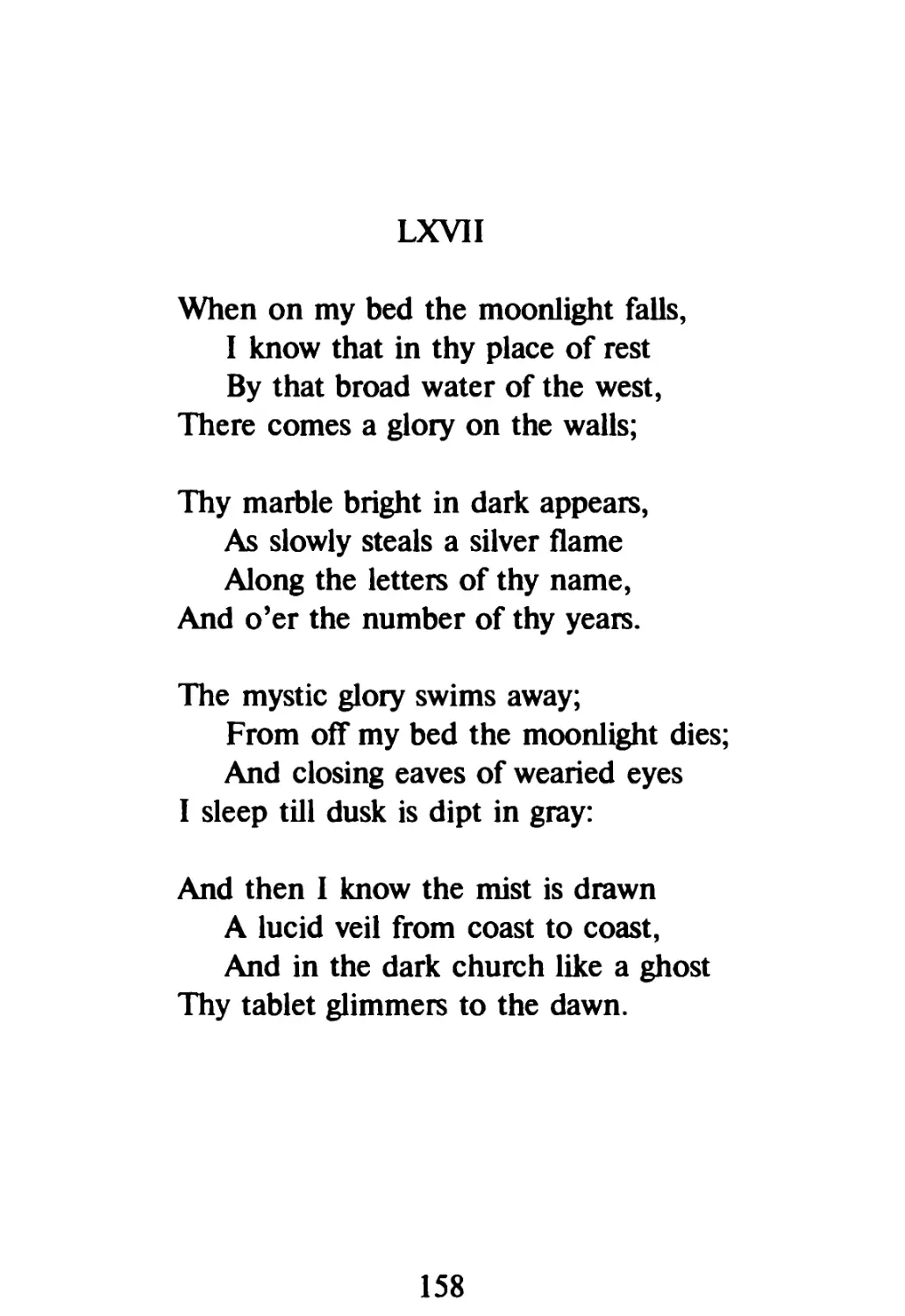 LXVII 'When on my bed the moonlight falls...'