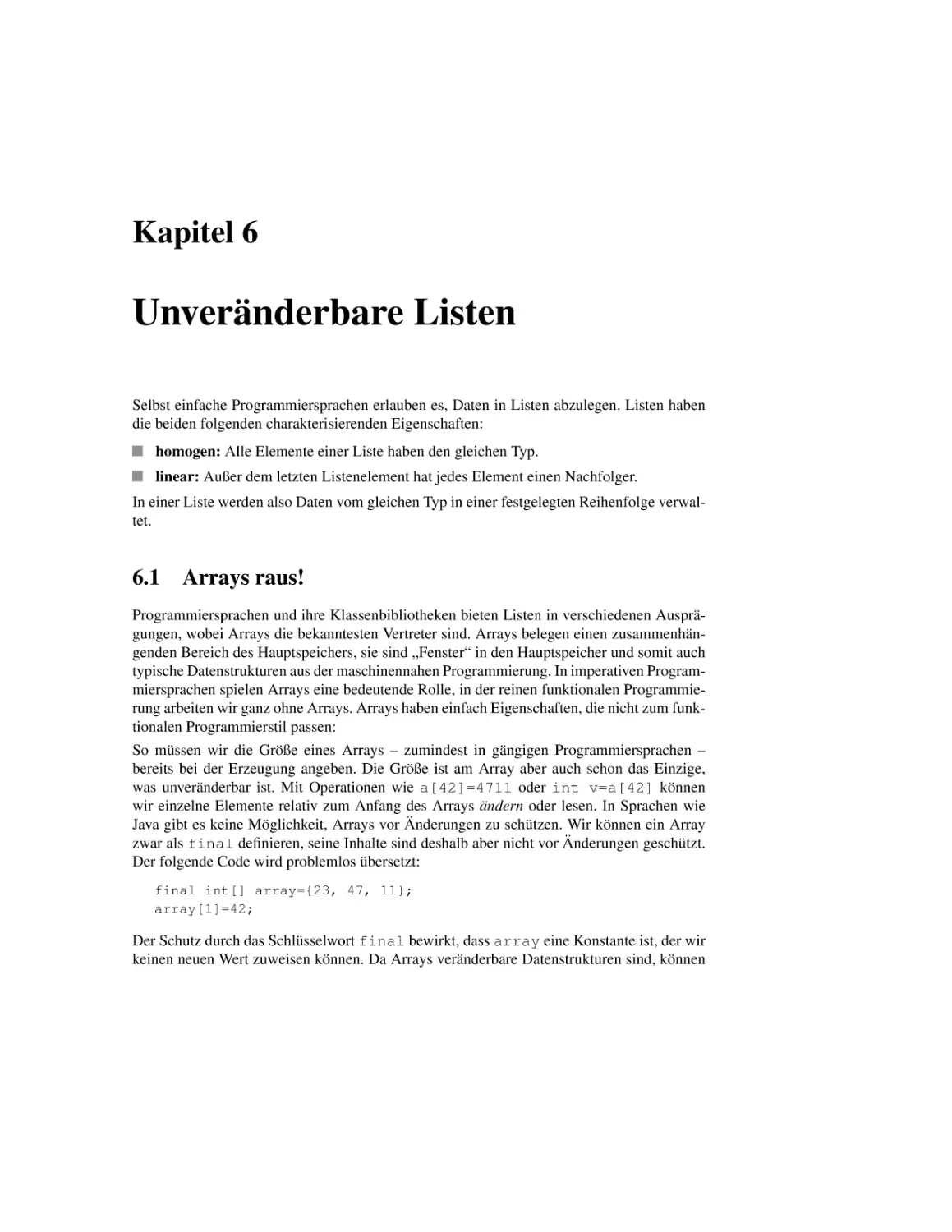 6 Unveränderbare Listen
6.1 Arrays raus!