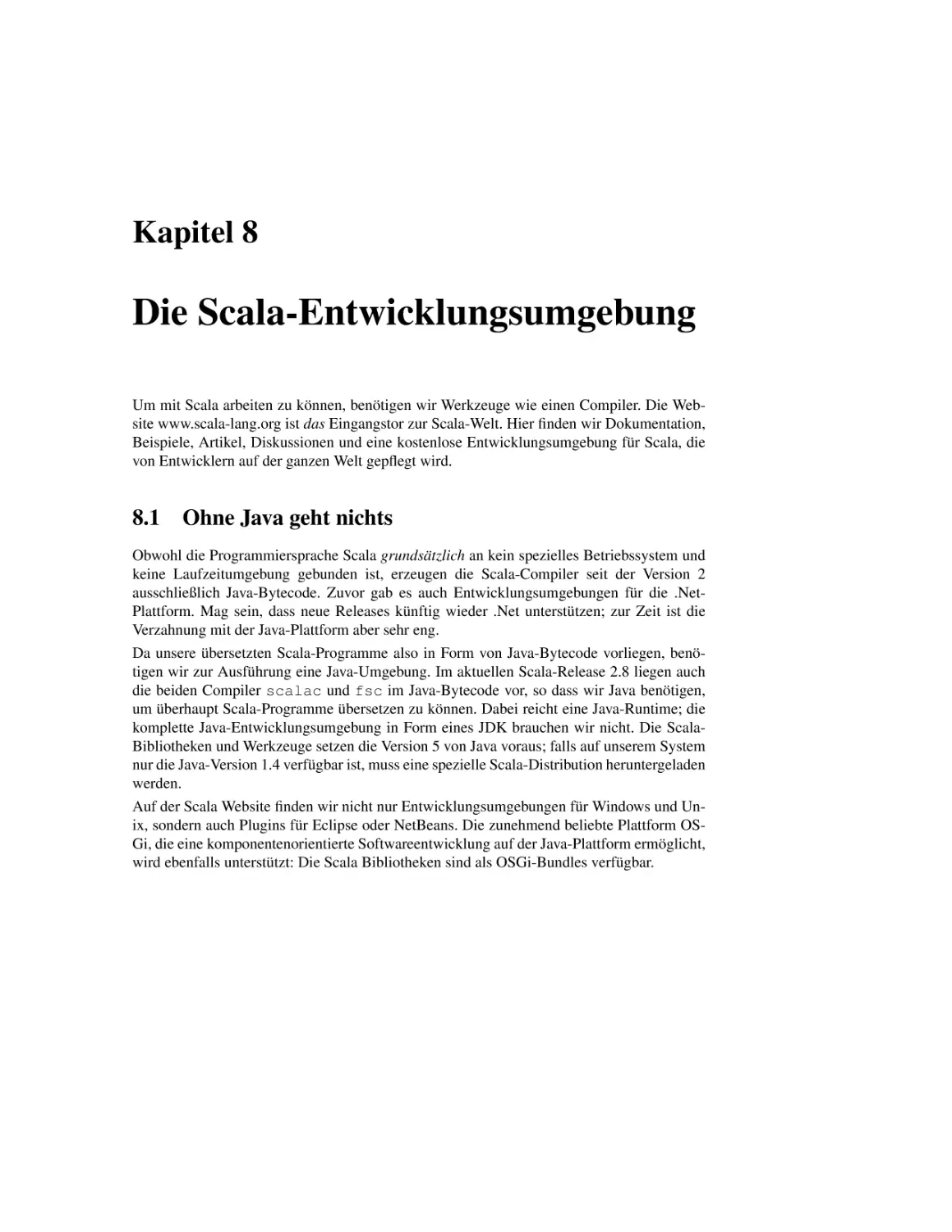 8 Die Scala-Entwicklungsumgebung
8.1 Ohne Java geht nichts