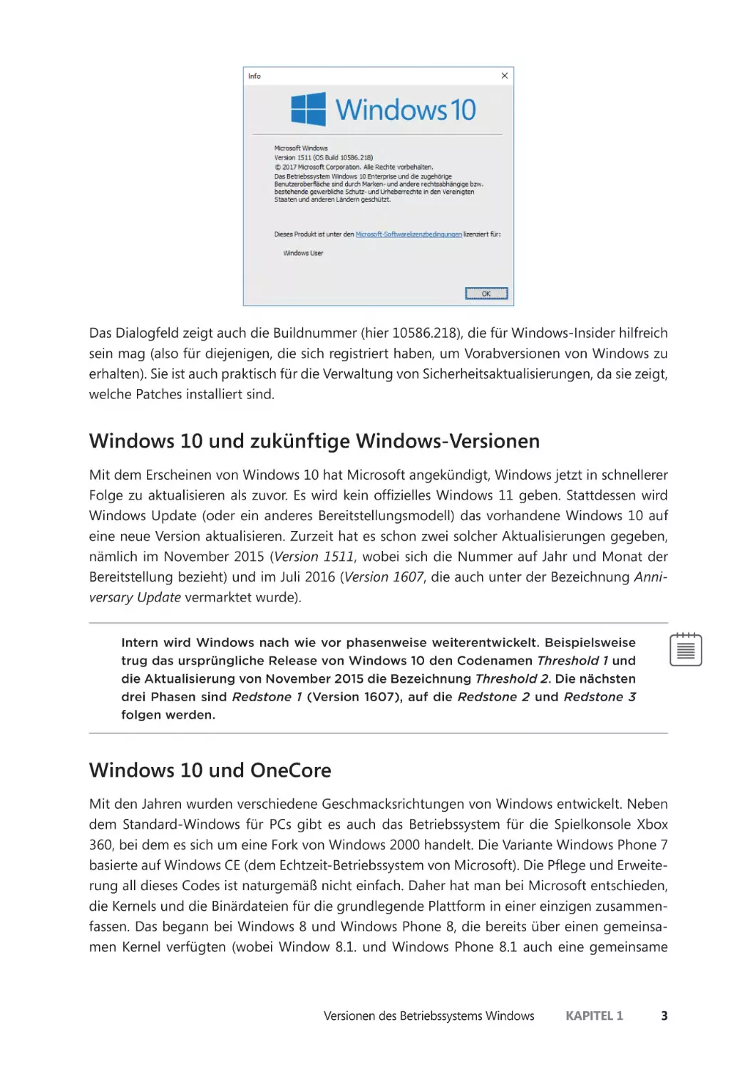 Windows 10 und zukünftige Windows-Versionen
Windows 10 und OneCore