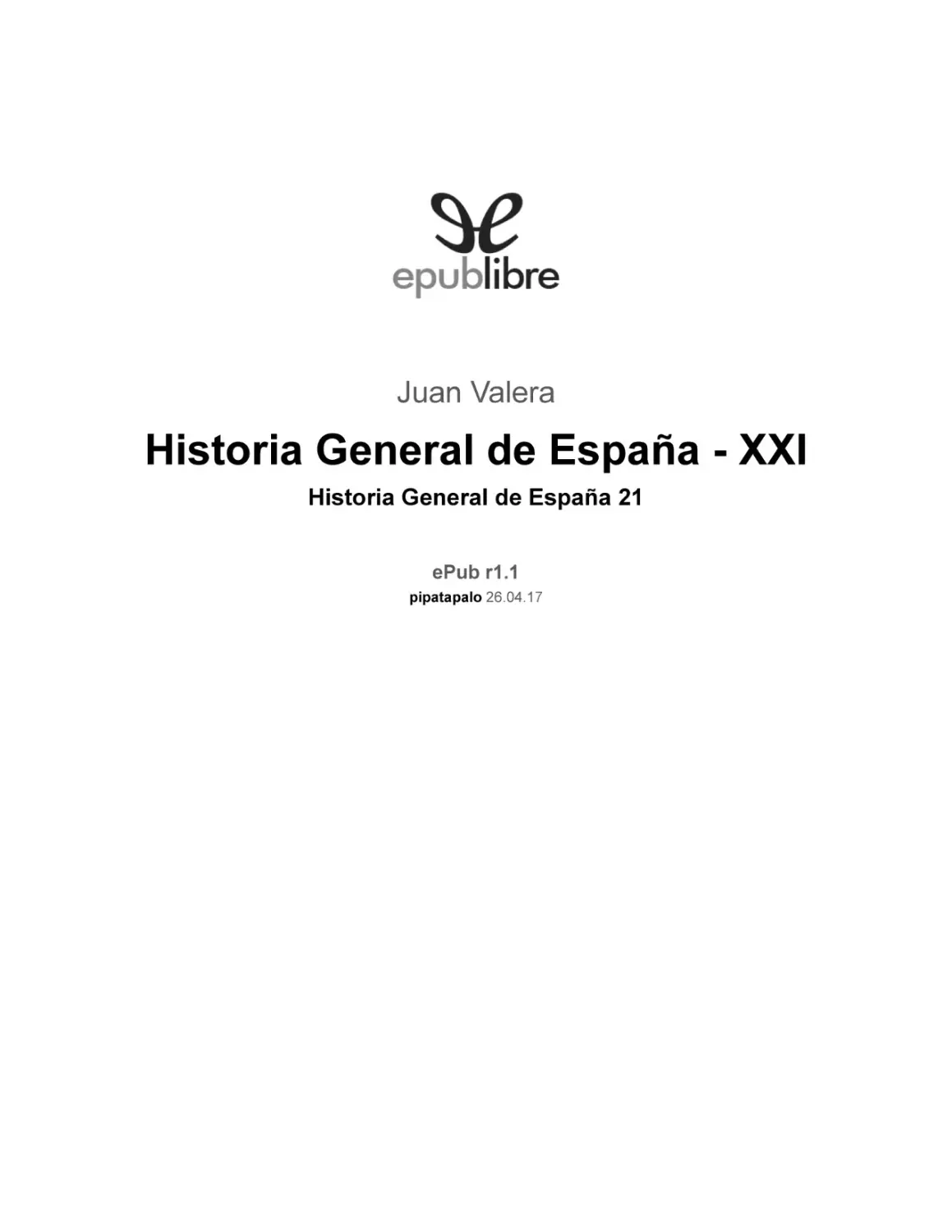 Historia General de España - XXI