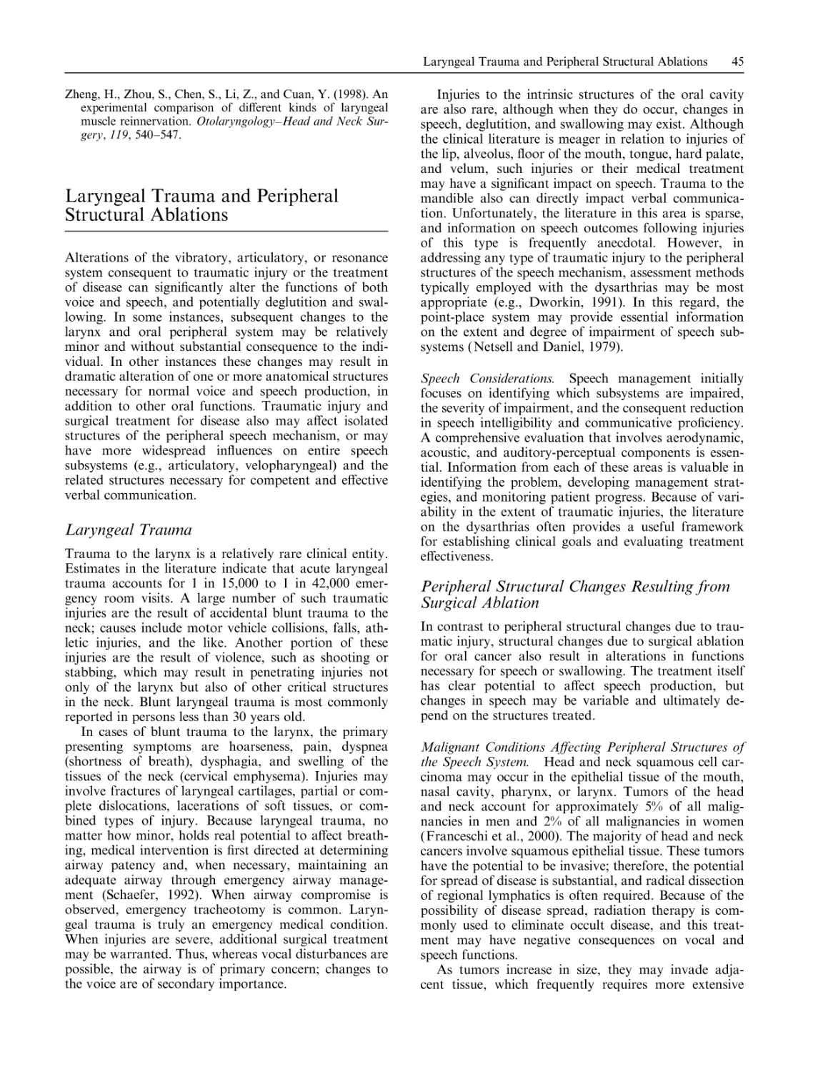 Laryngeal Trauma and Peripheral Structural Ablations