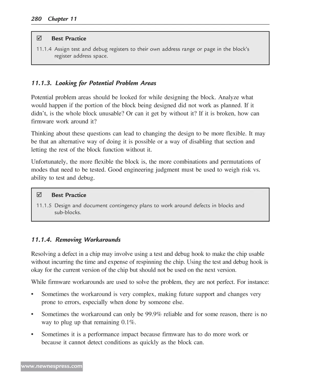 Looking for Potential Problem Areas
Removing Workarounds