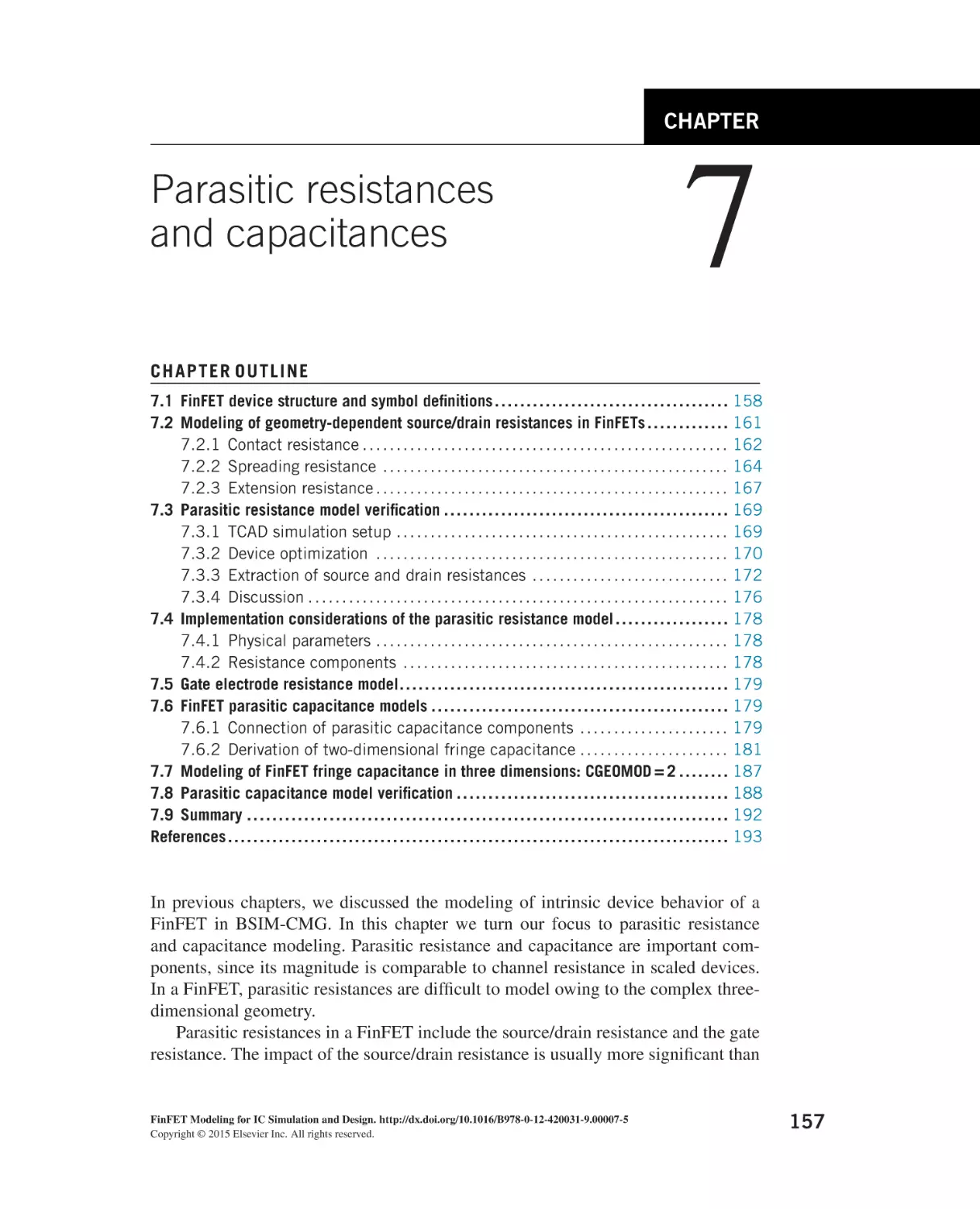 Parasitic resistances and capacitances