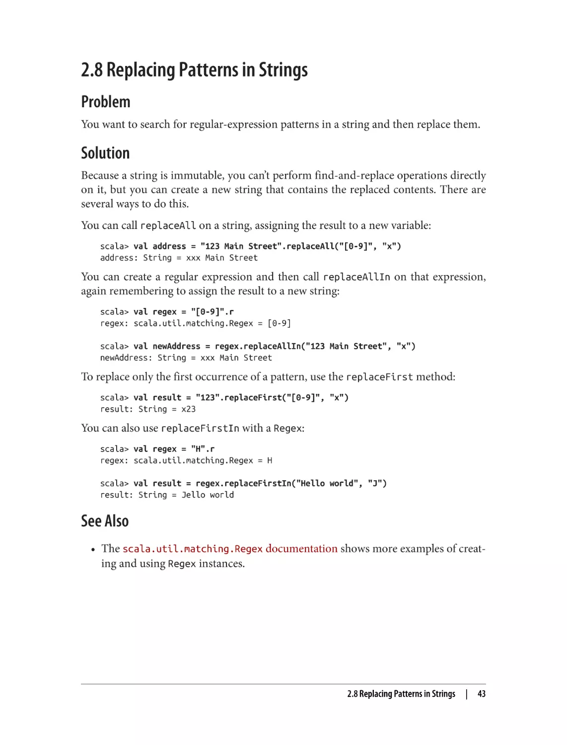 2.8 Replacing Patterns in Strings
Problem
Solution
See Also