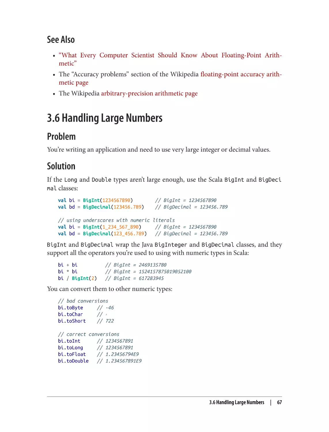 See Also
3.6 Handling Large Numbers
Problem
Solution