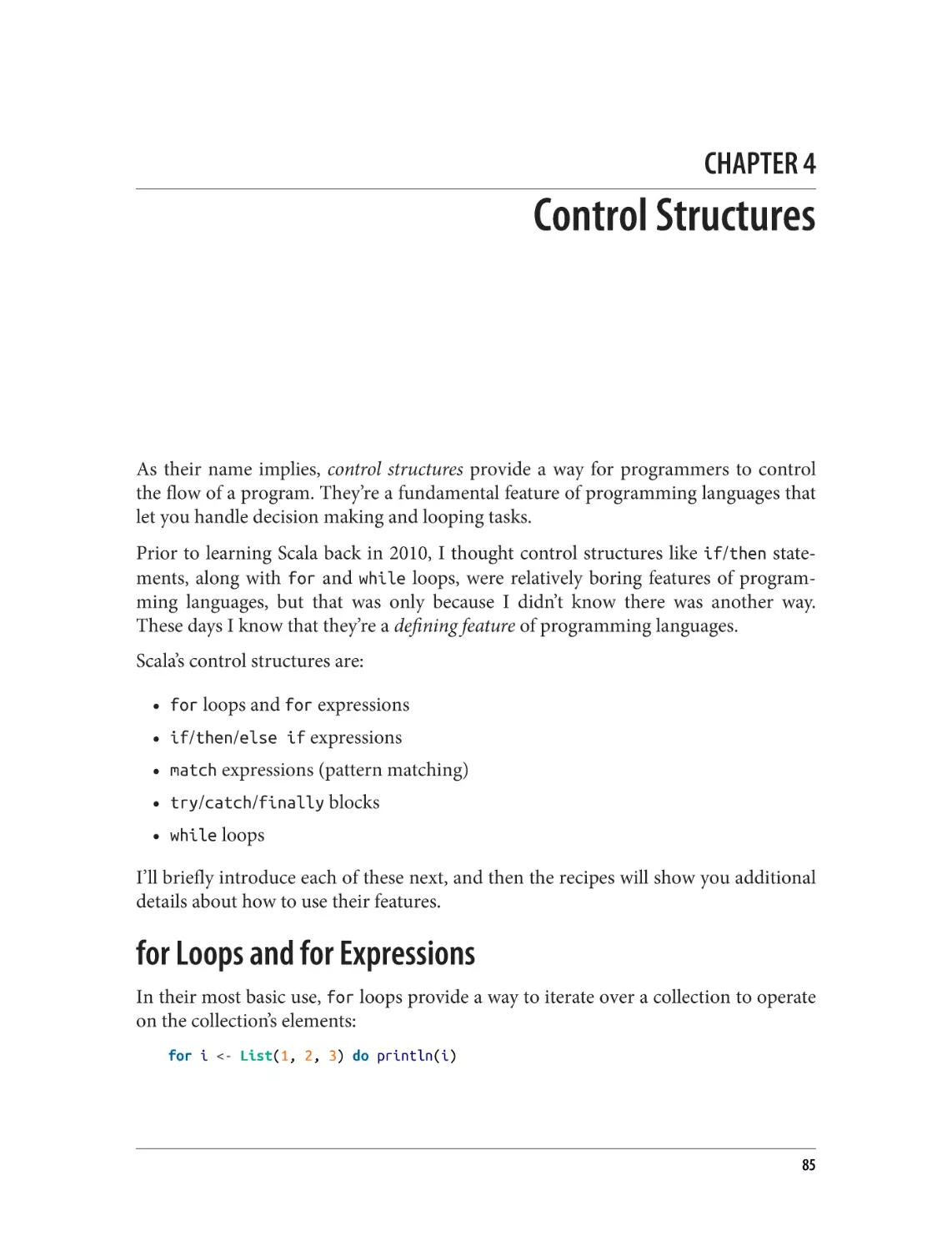 Chapter 4. Control Structures
for Loops and for Expressions