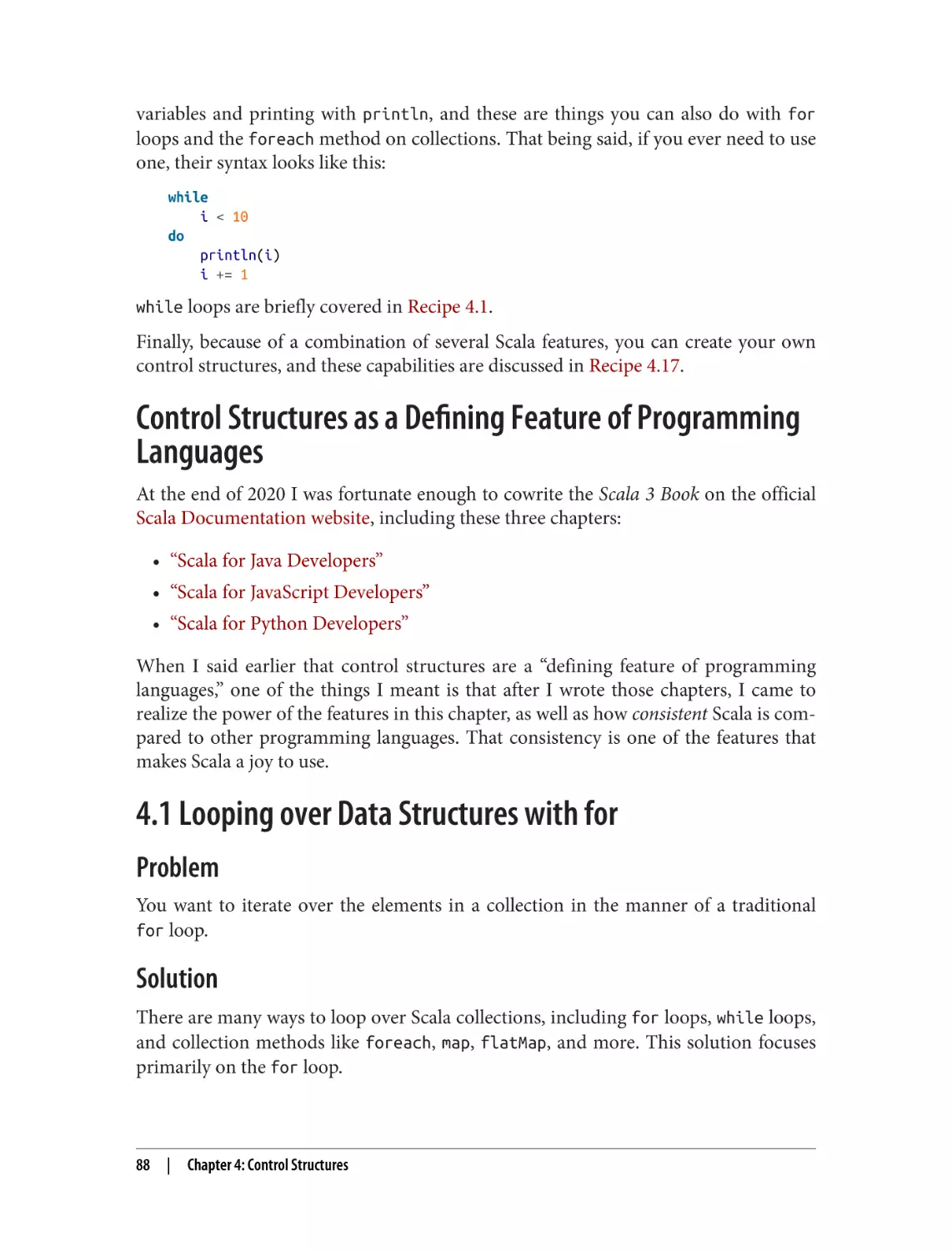 Control Structures as a Defining Feature of Programming Languages
4.1 Looping over Data Structures with for
Problem
Solution