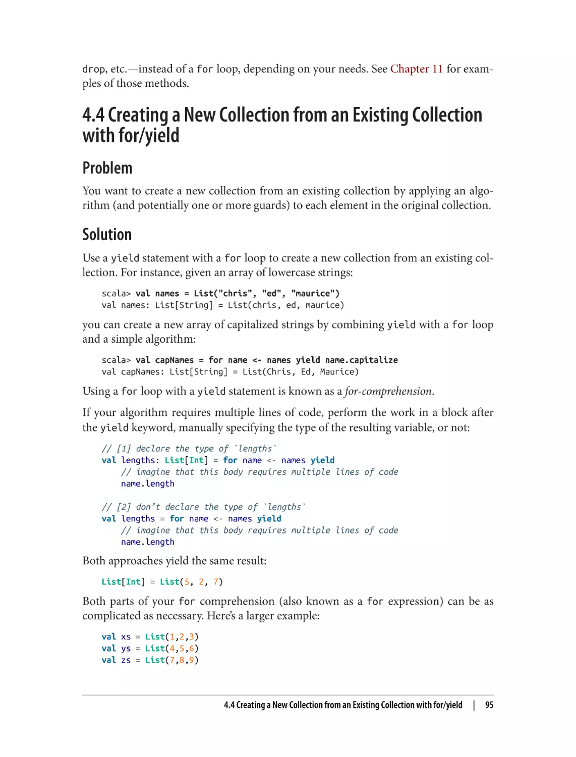 4.4 Creating a New Collection from an Existing Collection with for/yield
Problem
Solution