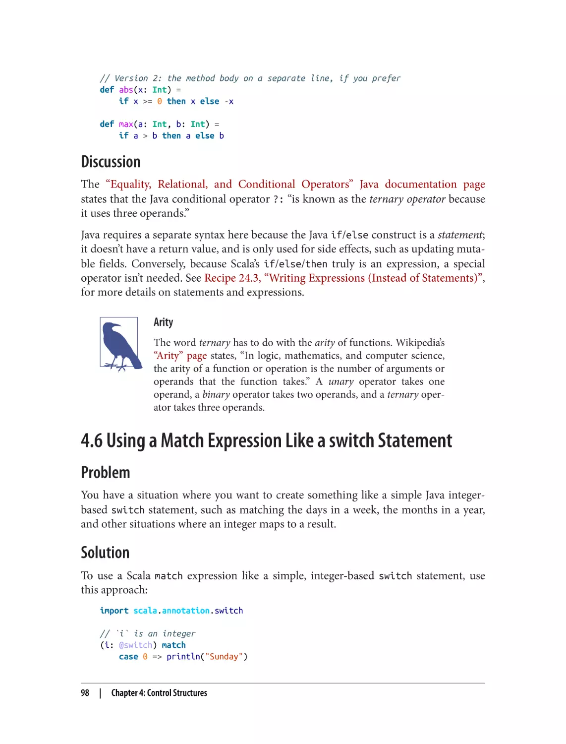 Discussion
4.6 Using a Match Expression Like a switch Statement
Problem
Solution