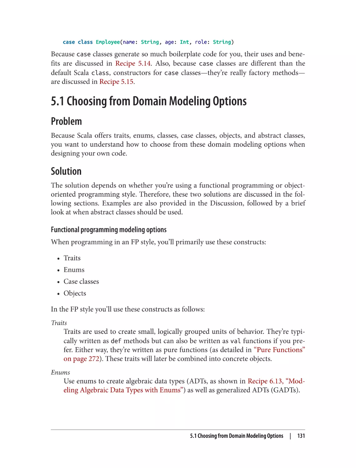 5.1 Choosing from Domain Modeling Options
Problem
Solution