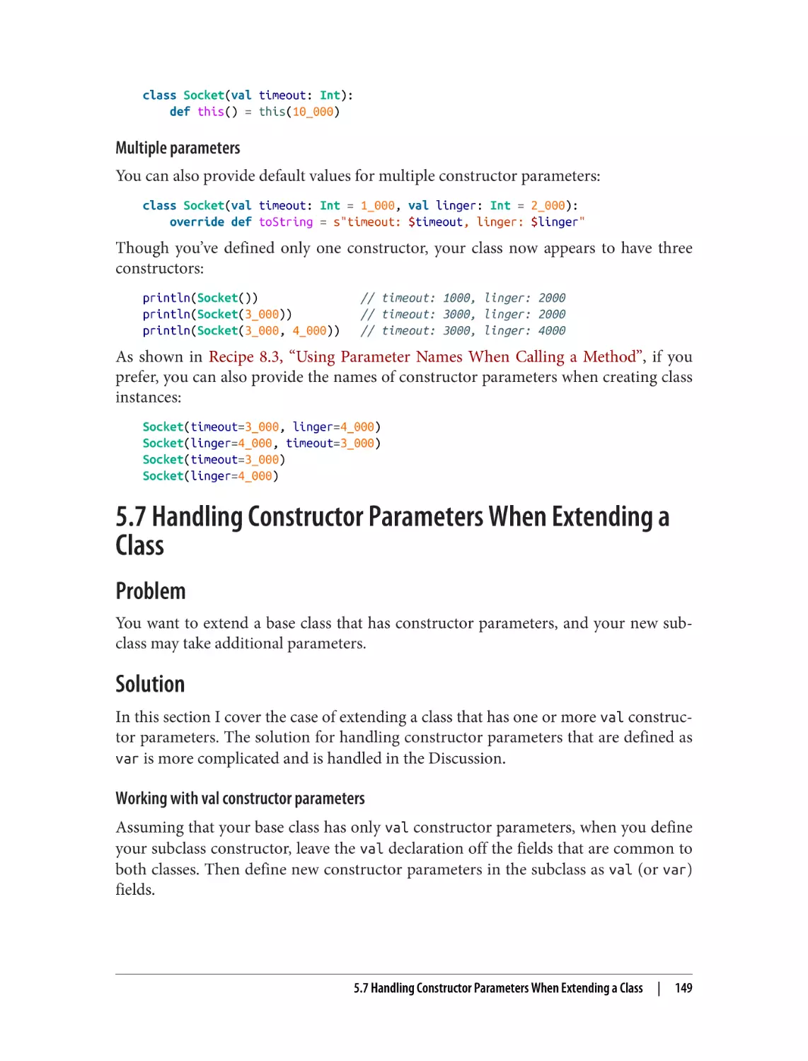 5.7 Handling Constructor Parameters When Extending a Class
Problem
Solution