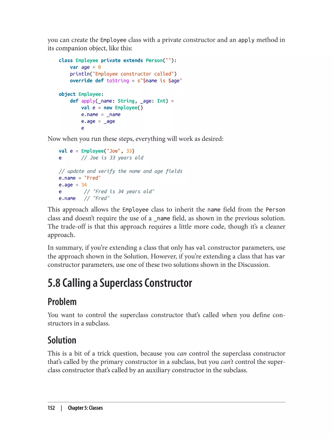 5.8 Calling a Superclass Constructor
Problem
Solution