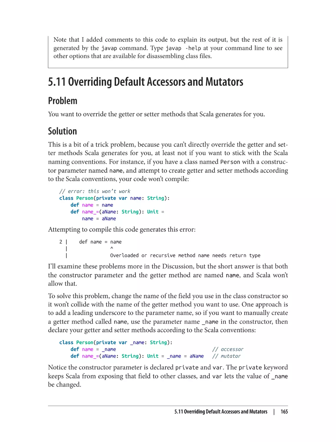 5.11 Overriding Default Accessors and Mutators
Problem
Solution