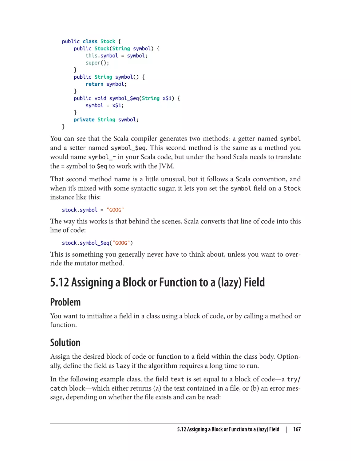 5.12 Assigning a Block or Function to a (lazy) Field
Problem
Solution