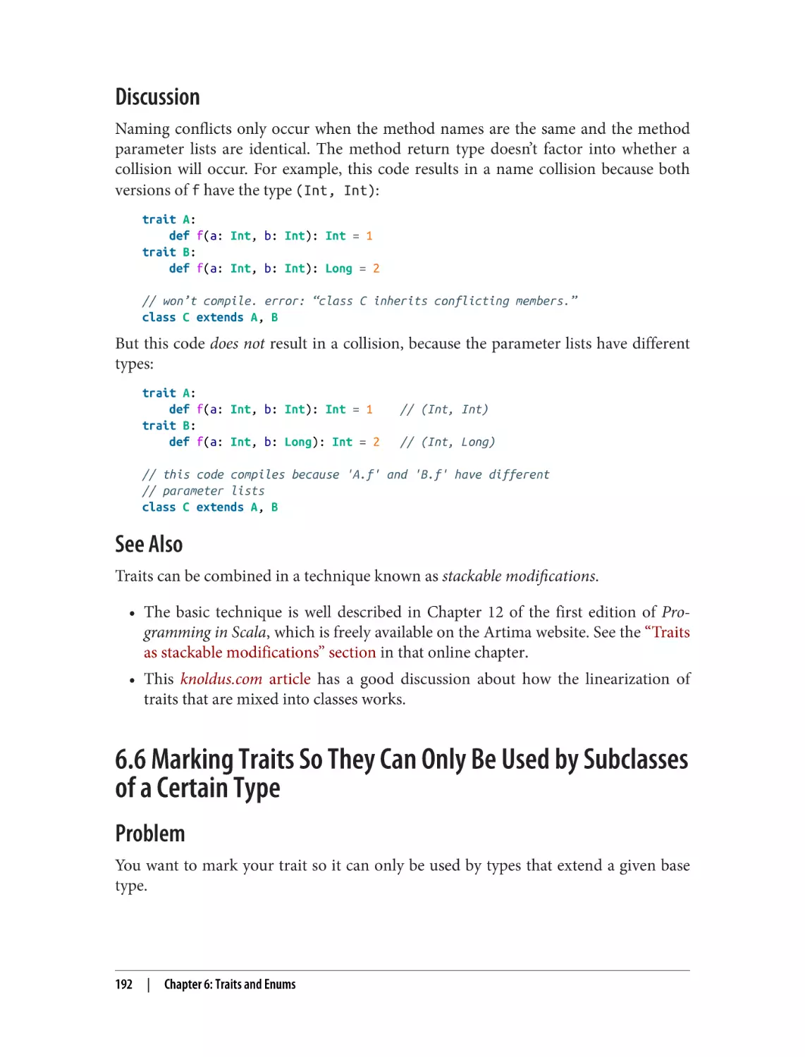 Discussion
See Also
6.6 Marking Traits So They Can Only Be Used by Subclasses of a Certain Type
Problem