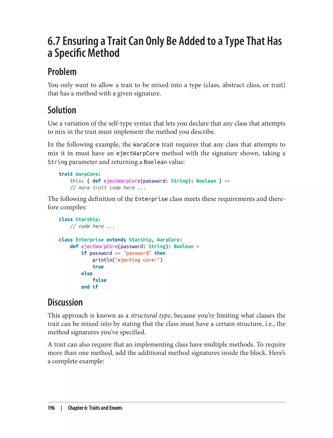 6.7 Ensuring a Trait Can Only Be Added to a Type That Has a Specific Method
Problem
Solution
Discussion